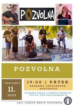Koncert POZVOLNA - autorské kapely z Českých Budějovic v zahradě infocentra